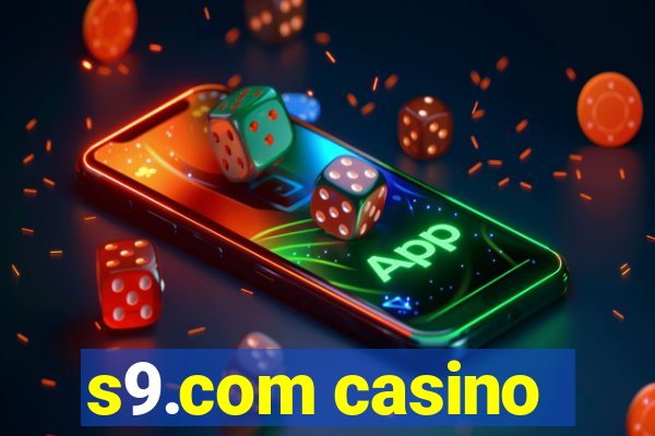 s9.com casino